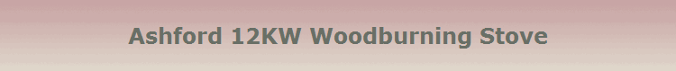 Ashford 12KW Woodburning Stove