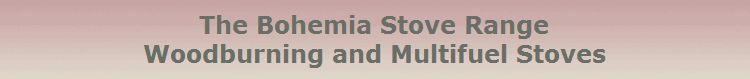 The Bohemia Stove Range
Woodburning and Multifuel Stoves