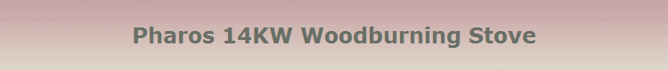 Pharos 14KW Woodburning Stove