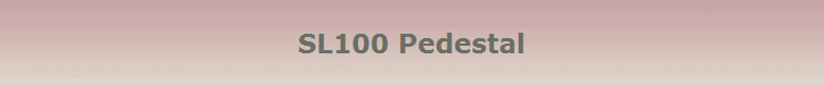 SL100 Pedestal